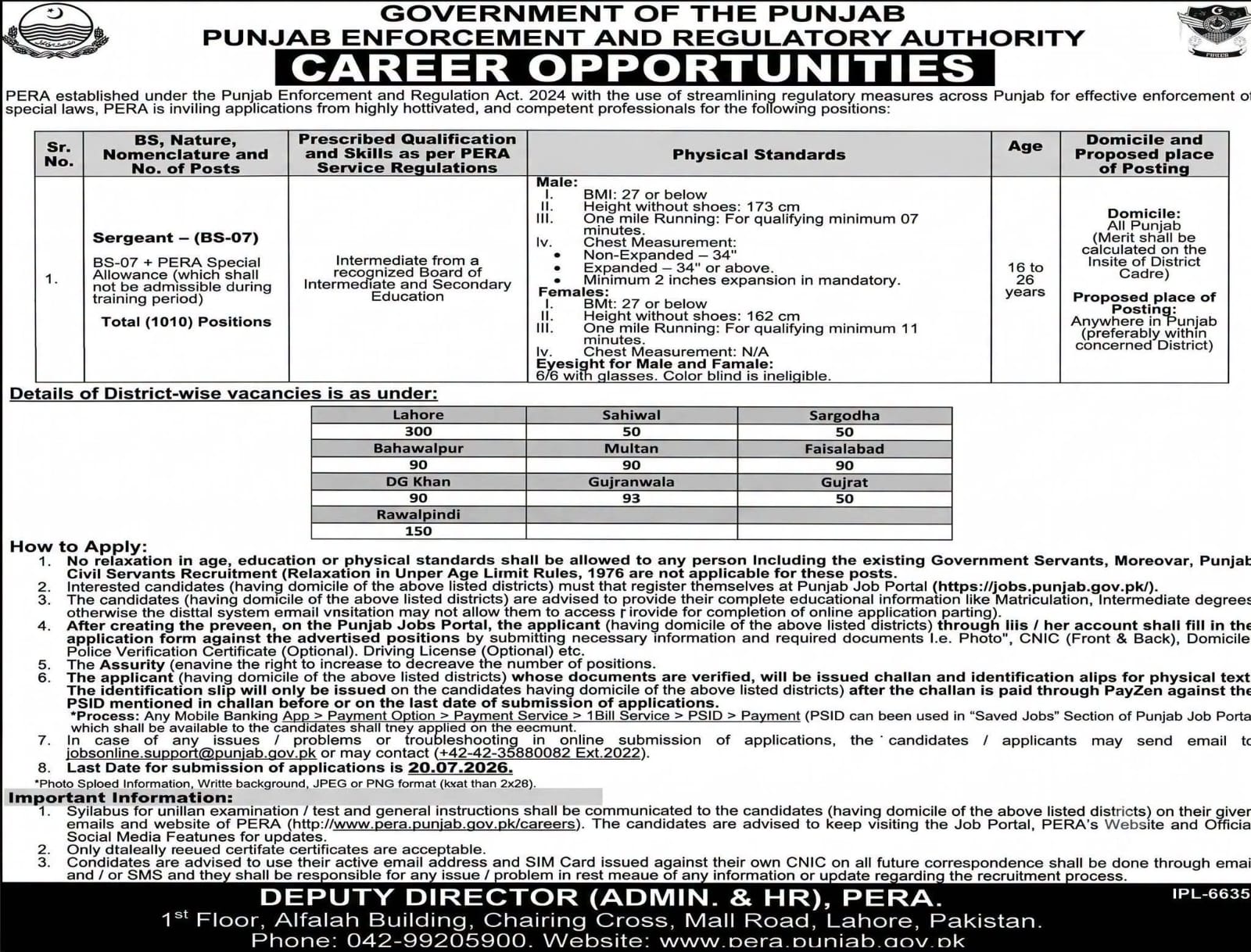 Punjab Enforcement and Regulatory Authority PERA Jobs Advertisement 2026

PERA Sergeant BS-07 Vacancies Application Details Punjab Jobs Portal

Physical standards chart for Male and Female Sergeant jobs in PERA

District wise seat breakdown for 1010 PERA recruitment posts Punjab

How to apply online for Punjab Enforcement jobs via jobs.punjab.gov.pk

PERA official notification administrative scale BS-07 recruitment 2026

Punjab Enforcement and Regulation Act 2024 career positions criteria

Fee submission via PayZen PSID 1Bill Punjab Job Portal instructions

PERA Sergeant physical run test duration and height requirements details

Deputy Director Admin HR PERA Alfalah Building Chairing Cross Lahore contact