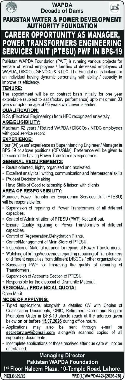 WAPDA Foundation Jobs 2026 Advertisement Image

Manager PTESU WAPDA Foundation Job Requirements

WAPDA Foundation Lahore Career Opportunities Notification

BPS-19 Electrical Engineering Jobs WAPDA Foundation

Power Transformers Engineering Services Unit Recruitment Advertisement

Retired WAPDA Employees Jobs 2026 Online Application Details

Kot Lakhpat Lahore WAPDA Foundation Plant Job Opening

WAPDA Foundation Haleem Plaza Office Address Details

HEC Recognized University Engineering Vacancies WAPDA

Pakistan Water and Power Development Authority Welfare Jobs 2026